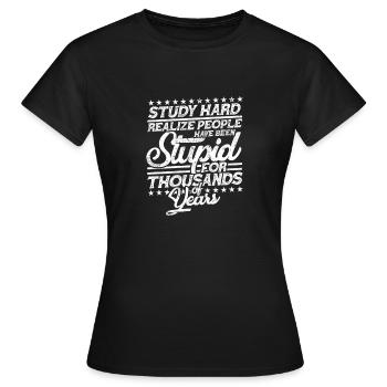 Study History Realize People Have Been This - Women's T-Shirt - black - Front - AI Model Female 172 dark (172cm)