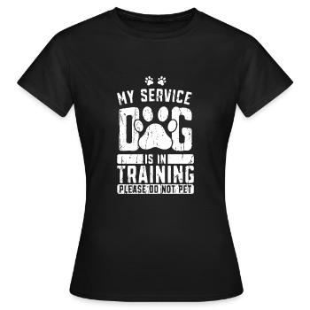 Mein Diensthund ist in der Ausbildung Bitte nicht streicheln - - Frauen T-Shirt - Schwarz - Vorne - AI Model Female 172 dark (172cm)