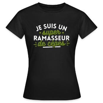 Je suis un super ramasseur de cèpes - T-shirt Femme - noir - Devant - AI Model Female 172 dark (172cm)