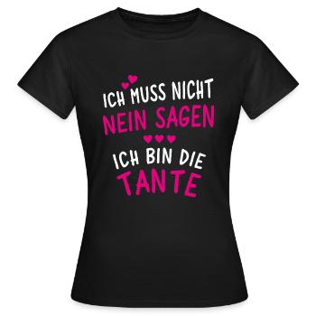 Ich bin die Tante - Frauen T-Shirt - Schwarz - Vorne - AI Model Female 172 dark (172cm)
