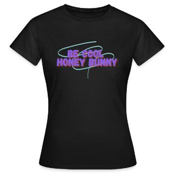 Be cool Honey - Women's T-Shirt - black - Front - AI Model Female 172 dark (172cm)
