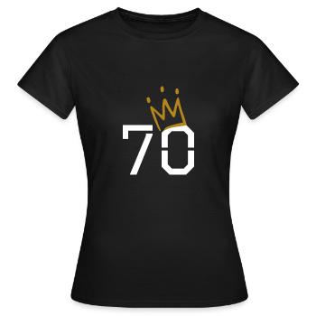70th Birthday - Women's T-Shirt - black - Front - AI Model Female 172 dark (172cm)