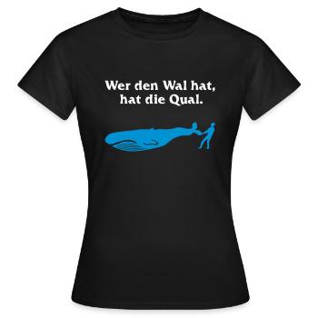 Wal = Qual - Frauen T-Shirt - Schwarz - Vorne - AI Model Female 172 dark (172cm)