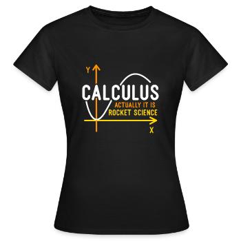 Le calcul est la science de fusée - T-shirt Femme - noir - Devant - AI Model Female 172 dark (172cm)