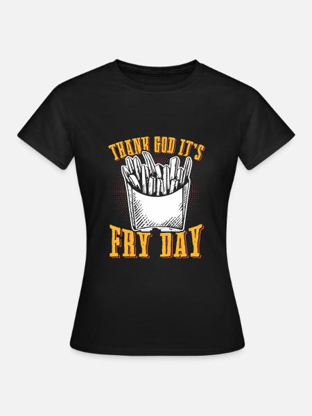 Fries Pommes Fastood - Frauen T-Shirt - Schwarz
