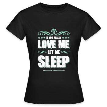 sleep love sleeping - Women's T-Shirt - black - Front - AI Model Female 172 dark (172cm)