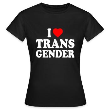 I love transgender trans - T-shirt Femme - noir - Devant - AI Model Female 172 dark (172cm)