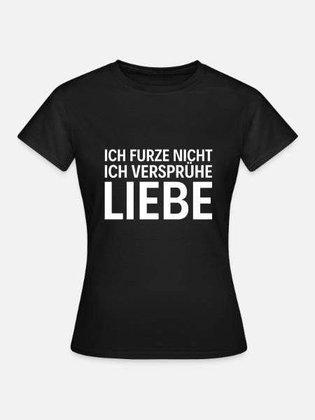 Furz Furzen Liebe - Frauen T-Shirt - Schwarz