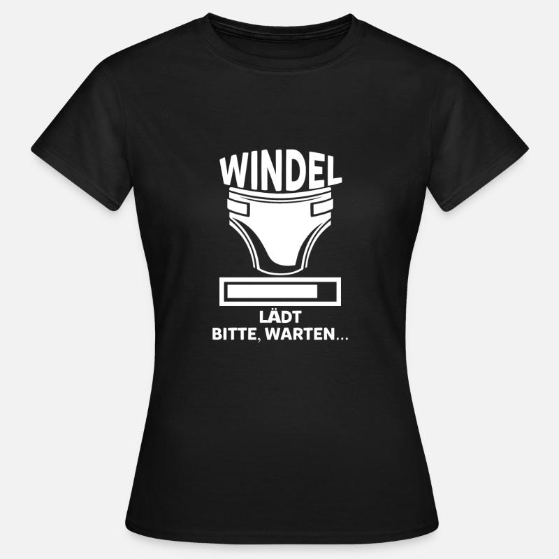 Windel lädt bitte warte Geschenk - Frauen T-Shirt - Schwarz