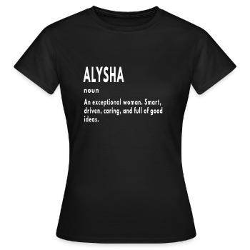 Alysha Gifts Noun An Exceptional Woman - Women's T-Shirt - black - Front - AI Model Female 172 dark (172cm)