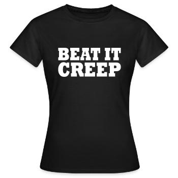 Beat it creep - Women's T-Shirt - black - Front - AI Model Female 172 dark (172cm)