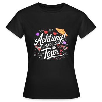 Mädels on Tour Achtung Frauen auf Tour - Frauen T-Shirt - Schwarz - Vorne - AI Model Female 172 dark (172cm)