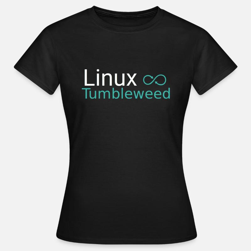 Linux Tumbleweed - Frauen T-Shirt - Schwarz