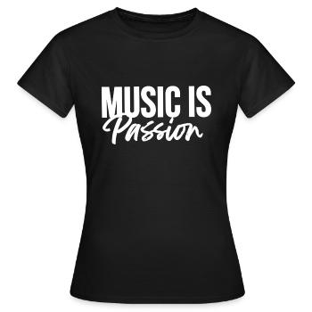 Music is passion - Frauen T-Shirt - Schwarz - Vorne - AI Model Female 172 dark (172cm)