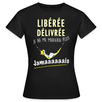 Divorce Humour libérée Délivrée - T-shirt Femme - noir - Devant - AI Model Female 172 dark (172cm)