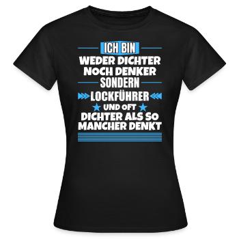 Ni poète ni penseur, mais meneur de leurres - T-shirt Femme - noir - Devant - AI Model Female 172 dark (172cm)