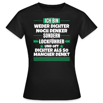 Ni poète ni penseur, mais meneur de leurres - T-shirt Femme - noir - Devant - AI Model Female 172 dark (172cm)