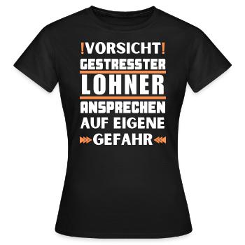 Gestresster Lohner nicht ansprechen! - Frauen T-Shirt - Schwarz - Vorne - AI Model Female 172 dark (172cm)