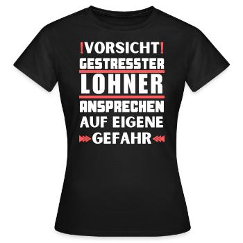 Gestresster Lohner nicht ansprechen! - Frauen T-Shirt - Schwarz - Vorne - AI Model Female 172 dark (172cm)