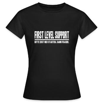 Support de premier niveau Veuillez redémarrer IT IT d'abord - T-shirt Femme - noir - Devant - AI Model Female 172 dark (172cm)