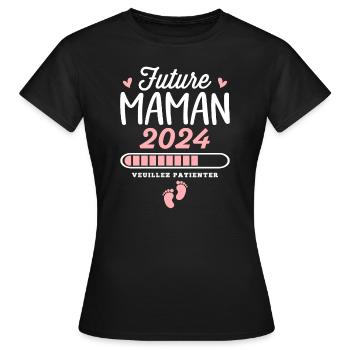 Future Maman 2024 Cadeau Nouvelle Naissance Maman - T-shirt Femme - noir - Devant - AI Model Female 172 dark (172cm)