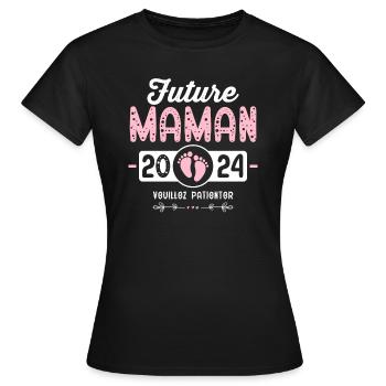 Future Maman 2024 Cadeau Nouvelle Naissance Maman - T-shirt Femme - noir - Devant - AI Model Female 172 dark (172cm)