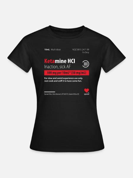 Ketamin Tshirt Droge - Frauen T-Shirt - Schwarz