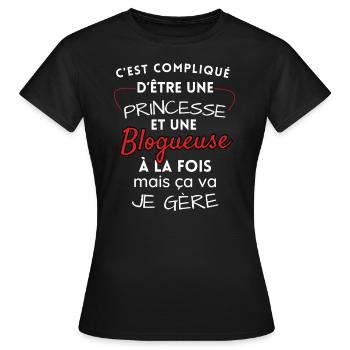 Princesse et Blogueuse, je gère! - T-shirt Femme - noir - Devant - AI Model Female 172 dark (172cm)