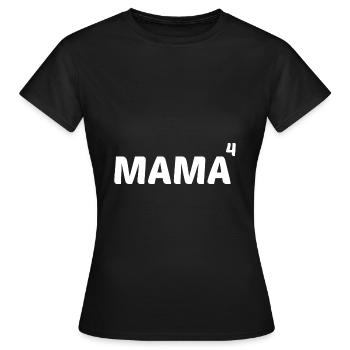 Mom to the fourth - mother - mom - Women's T-Shirt - black - Front - AI Model Female 172 dark (172cm)