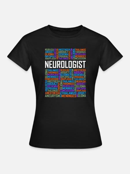 Neurologe - Worte - Frauen T-Shirt - Schwarz