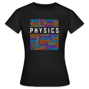 Physics - Words - Women's T-Shirt - black - Front - AI Model Female 172 dark (172cm)