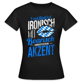 Lustiges Bayern Dialekt Outfit - Frauen T-Shirt - Schwarz - Vorne - AI Model Female 172 dark (172cm)