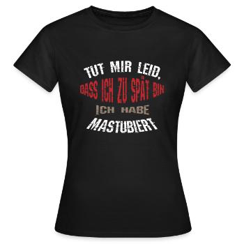 JE SOUFFRE QUE JE SUIS TROP TARD ...... - T-shirt Femme - noir - Devant - AI Model Female 172 dark (172cm)