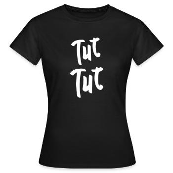 Tut Tut Hupe - Frauen T-Shirt - Schwarz - Vorne - AI Model Female 172 dark (172cm)