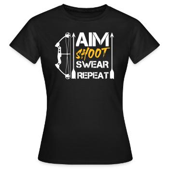 Aim Shoot Swear Repeat Archery Gift Hobby - Women's T-Shirt - black - Front - AI Model Female 172 dark (172cm)
