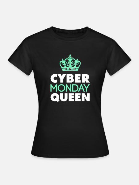 Cyber Monday Queen Buy Krone Fun Humor Joy - Women's T-Shirt - black