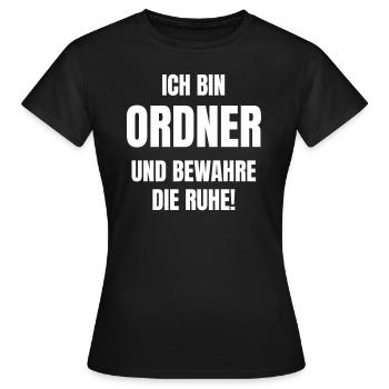 Ich bin Ordner und bewahre die Ruhe! - Frauen T-Shirt - Schwarz - Vorne - AI Model Female 172 dark (172cm)