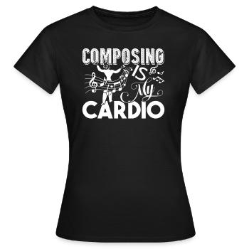 Composer Composing Is My Cardio - Women's T-Shirt - black - Front - AI Model Female 172 dark (172cm)