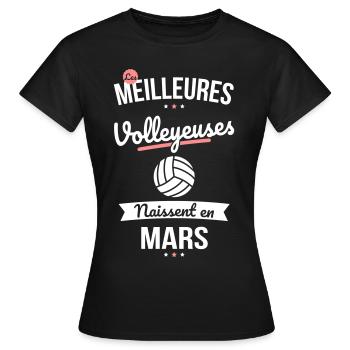 Les meilleures volleyeuses naissent en Mars - T-shirt Femme - noir - Devant - AI Model Female 172 dark (172cm)