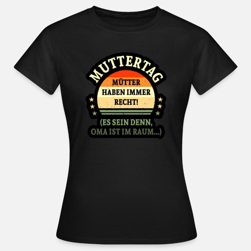 Muttertag 2021 Sprüche Bilder - Frauen T-Shirt - Schwarz