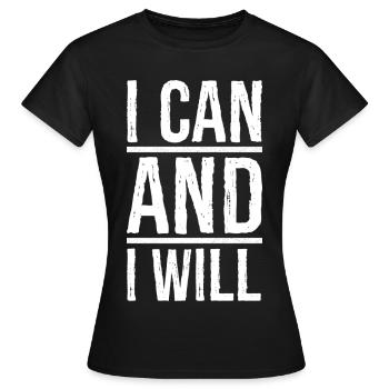 Je peux et je le ferai - T-shirt Femme - noir - Devant - AI Model Female 172 dark (172cm)