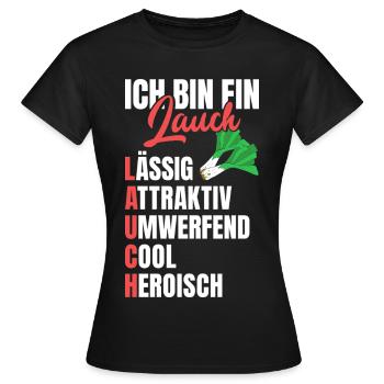 Gym BIN EIN LAUCH LÄSSIG ATTRAKTIV UMWERFEND - Frauen T-Shirt - Schwarz - Vorne - AI Model Female 172 dark (172cm)