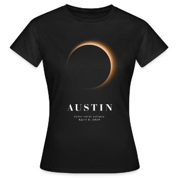 AUSTIN TOTAL SOLAR ECLIPSE 2024 - Women's T-Shirt - black - Front - AI Model Female 172 dark (172cm)