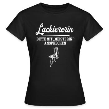 Lackiererin Meisterin Meisterabschluß Lackiererei - Frauen T-Shirt - Schwarz - Vorne - AI Model Female 172 dark (172cm)