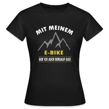 E-Bike Fahrrad gebe ich Bergauf auch Gas - Frauen T-Shirt - Schwarz - Vorne - AI Model Female 172 dark (172cm)