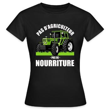 Pas d'agriculture pas de nourriture - T-shirt Femme - noir - Devant - AI Model Female 172 dark (172cm)