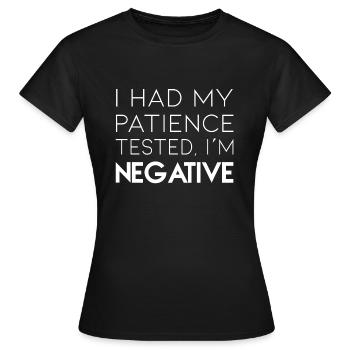 PATIENCE, GESCHENK - Frauen T-Shirt - Schwarz - Vorne - AI Model Female 172 dark (172cm)