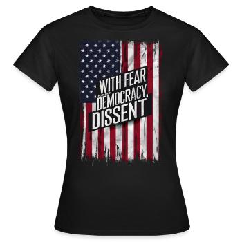 Mit Angst um unsere Demokratie Dissens Lustig - Frauen T-Shirt - Schwarz - Vorne - AI Model Female 172 dark (172cm)