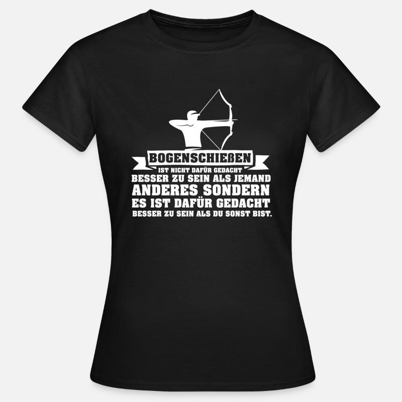 Archery is different gift archer - Women's T-Shirt - black
