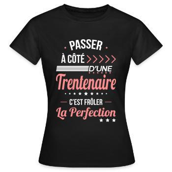 Anniversaire 30 ans - Trentenaire Perfection - T-shirt Femme - noir - Devant - AI Model Female 172 dark (172cm)